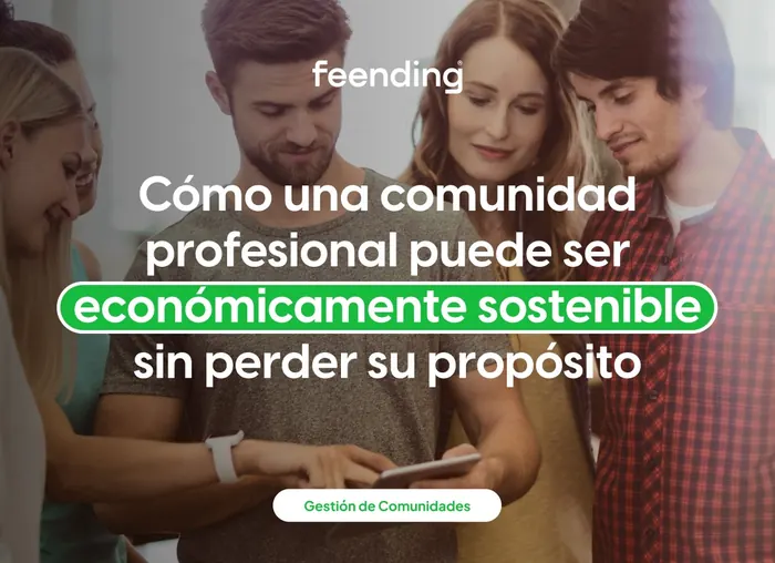 How a professional community can be economically sustainable without losing its purpose