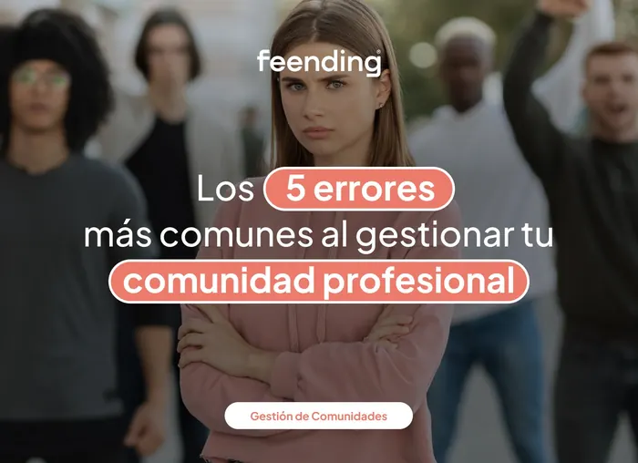 The 5 most common mistakes when managing a professional community