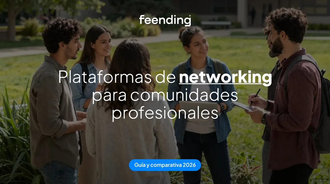 Plataformas de networking: las mejores para comunidades profesionales [2026]